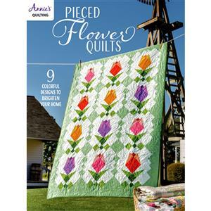 Pieced Flower Quilts Book by Annie's Quilting